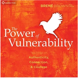 The book cover of The Power of Vulnerability, by Brene Brown